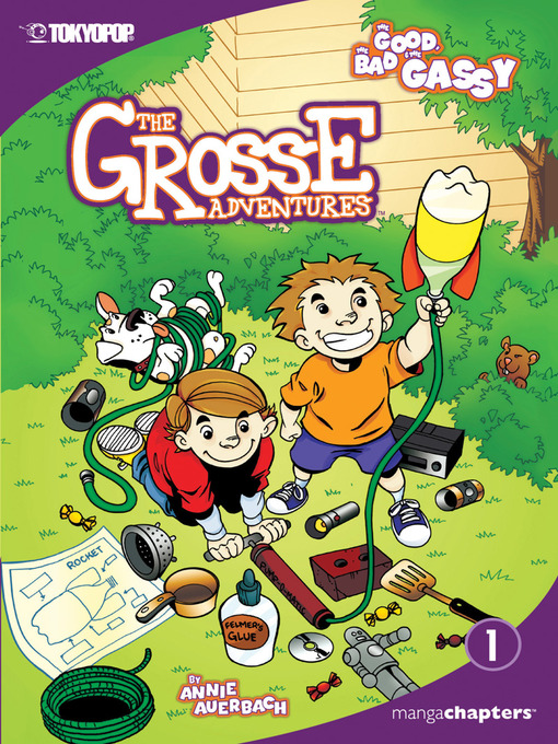 Cover image for The Grosse Adventures, Volume 1: The Good, The Bad & The Gassy